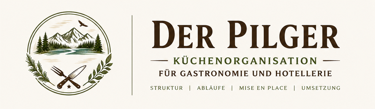 Der Pilger – Küchenorganisation für Gastronomie und Hotellerie